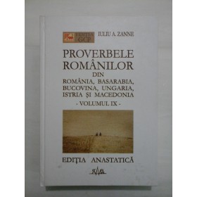 PROVERBELE ROMANILOR - IULIU ZANNE - volumul IX